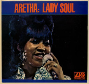 cover Aretha: Lady Soul, обложка Aretha: Lady Soul